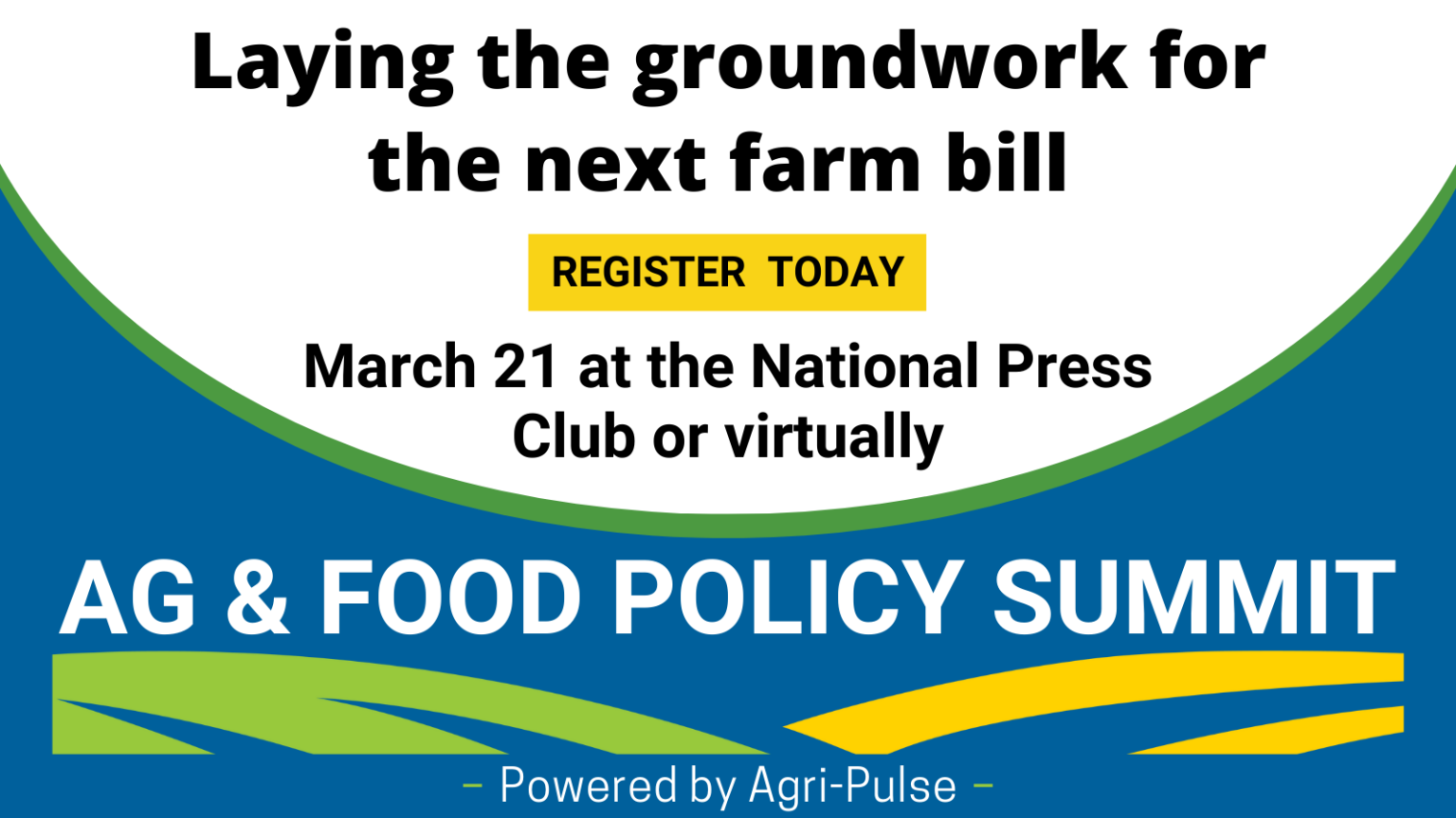 2022 AgriPulse Food & Ag Policy Summit AgNewsWire